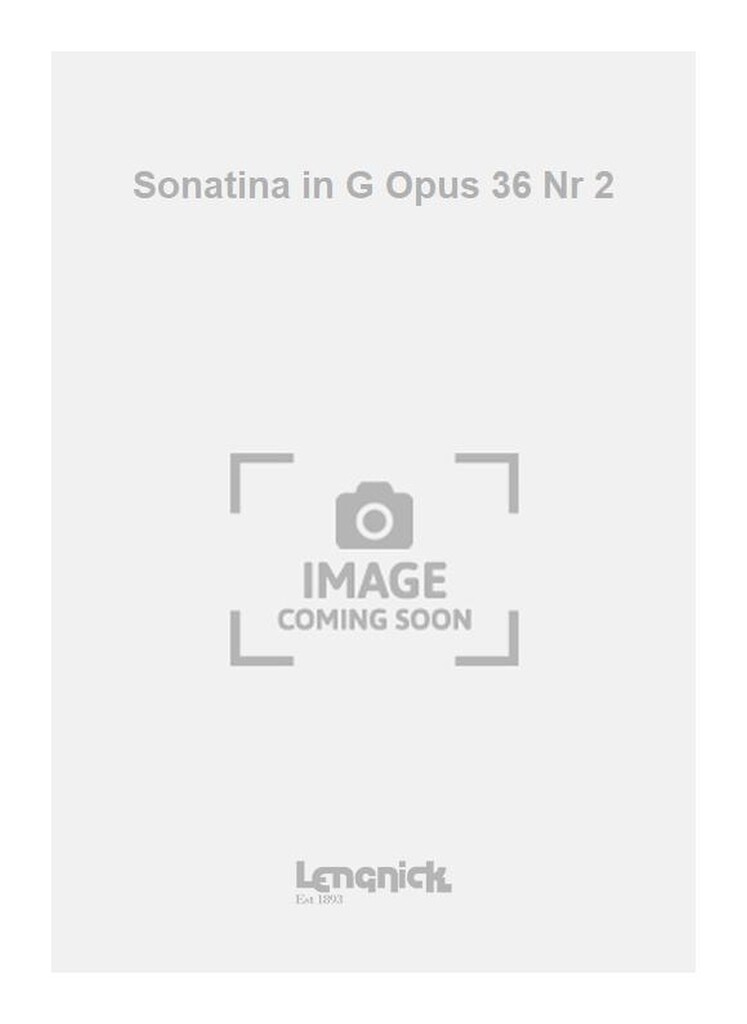 Sonatina in G Opus 36 Nr 2
